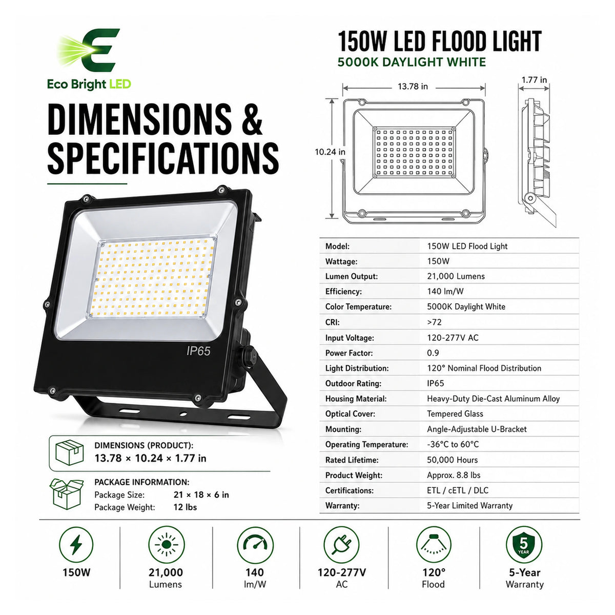 Dimensions and specifications for 150W LED Flood Light 5000K IP65 for, including measurements and performance data.