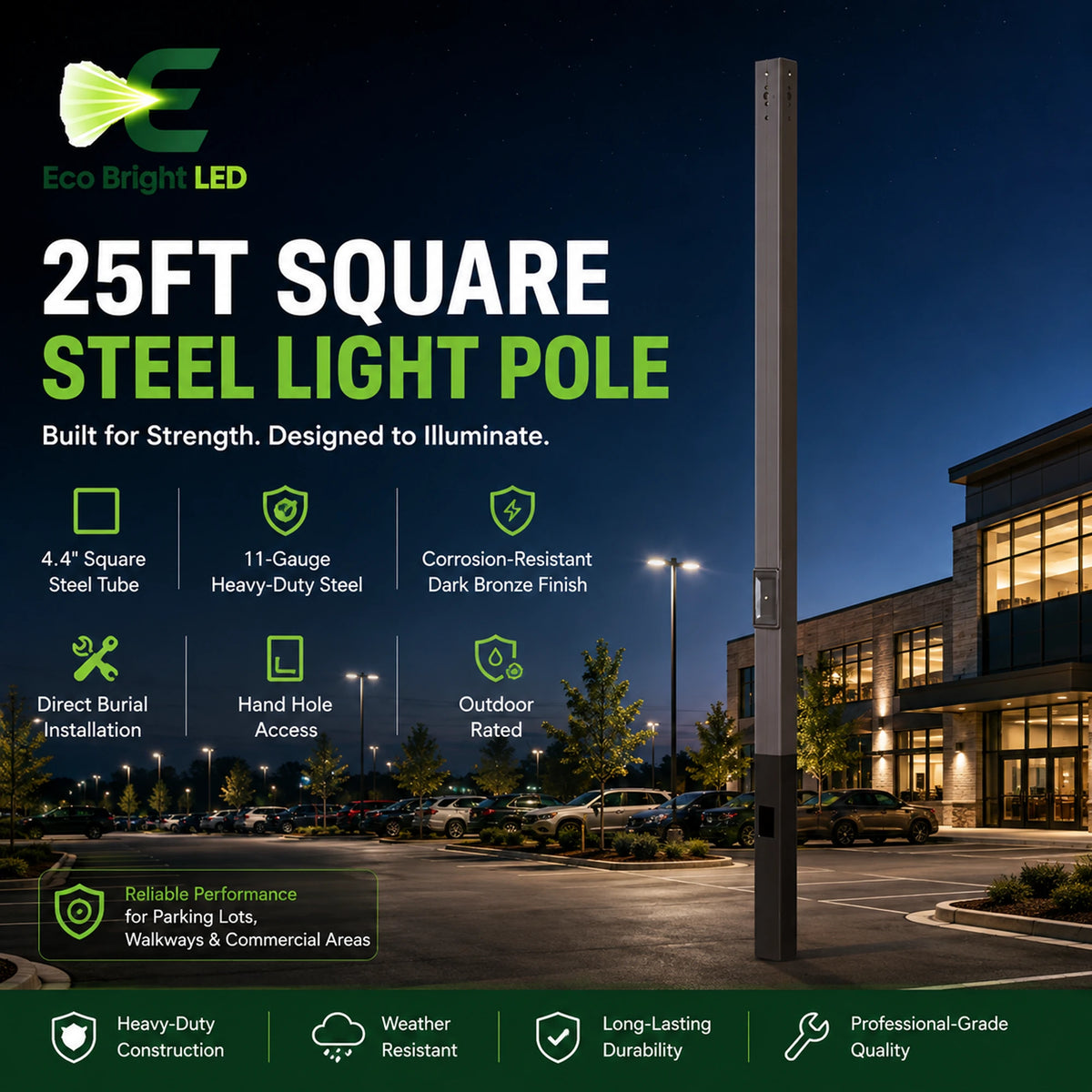 Key performance and design features of 25FT 4x4 Square Steel Light Pole 11 Gauge for for commercial lighting projects.