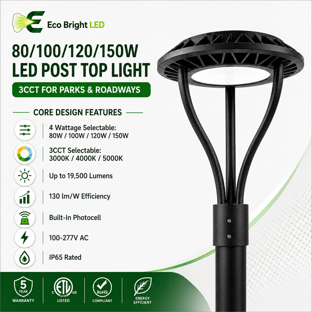 Key performance and design features of 80/100/120/150W LED Post Top Light 3CCT for for commercial lighting projects.