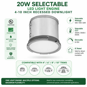 20W selectable LED light engine for 4 to 10 inch recessed downlights with 0-10V dimming and selectable CCT