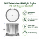 Selectable 20W LED light engine for 4 to 10 inch recessed downlights, with no housing required and 0-10V dimming