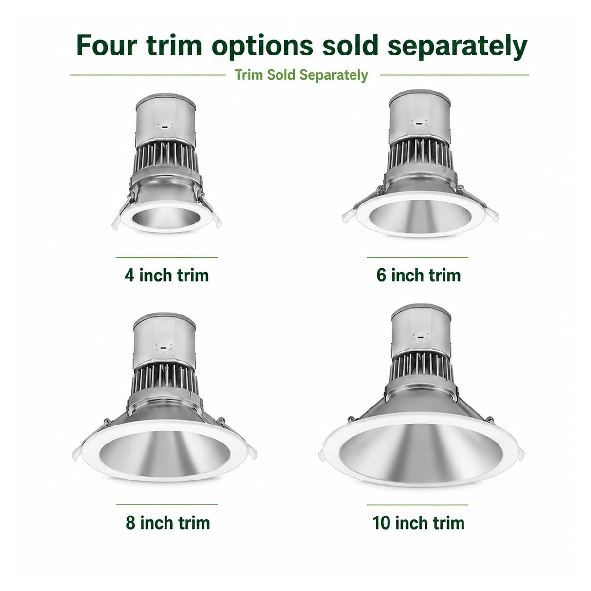 Four recessed downlight trim options shown separately in 4, 6, 8, and 10 inch sizes