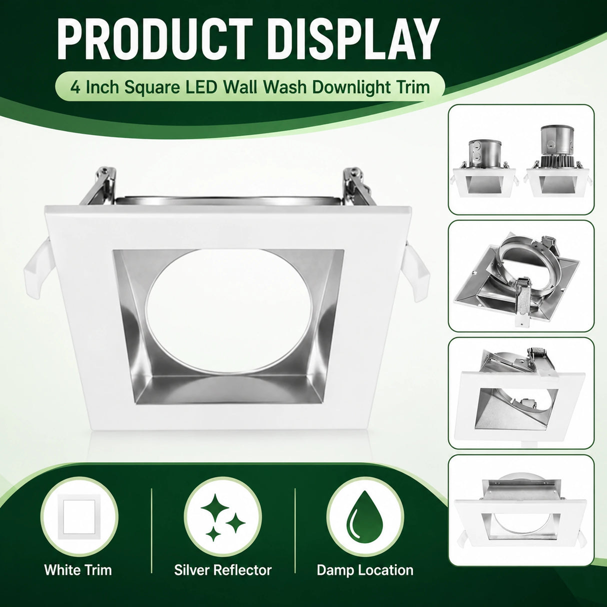 White 4 inch square LED wall wash downlight trim with silver reflector and damp location design